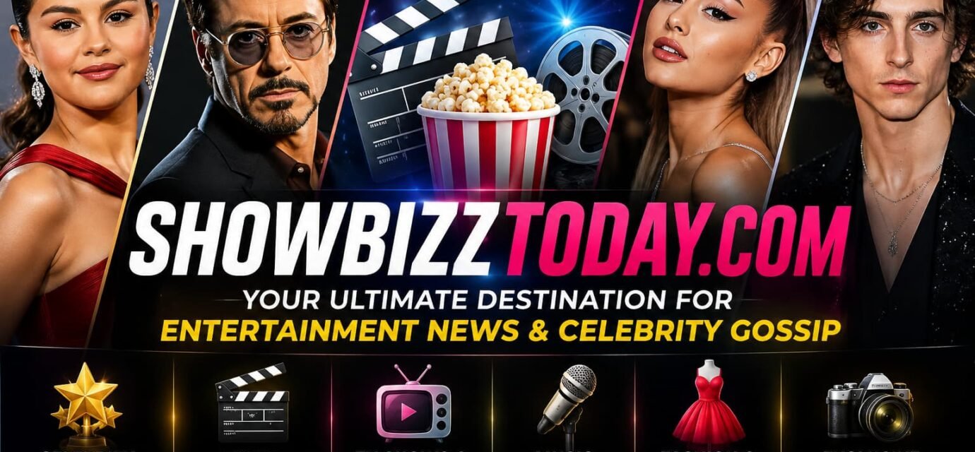 Showbizztoday.com Your Complete Guide to Entertainment News, Celebrity Gossip