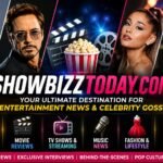 Showbizztoday.com Your Complete Guide to Entertainment News, Celebrity Gossip