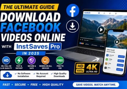 The Ultimate Guide to Downloading Facebook Videos Online with InstSaves Pro in 2025