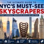 The Ultimate Guide to NYC's Must-See Skyscrapers